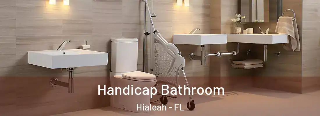  Handicap Bathroom Hialeah - FL
