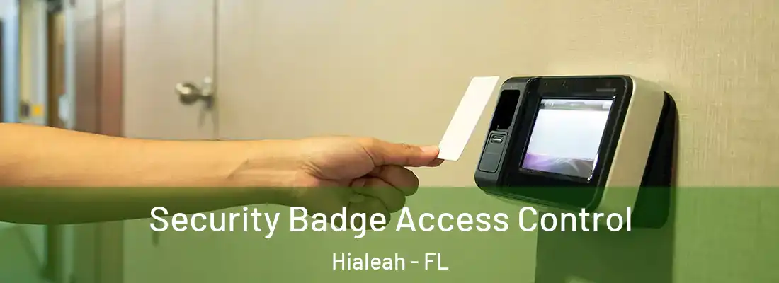  Security Badge Access Control Hialeah - FL