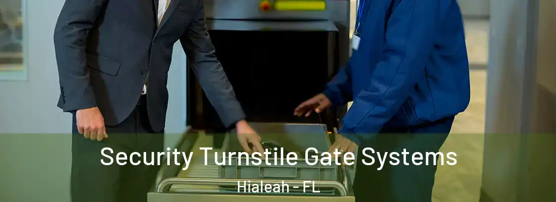  Security Turnstile Gate Systems Hialeah - FL