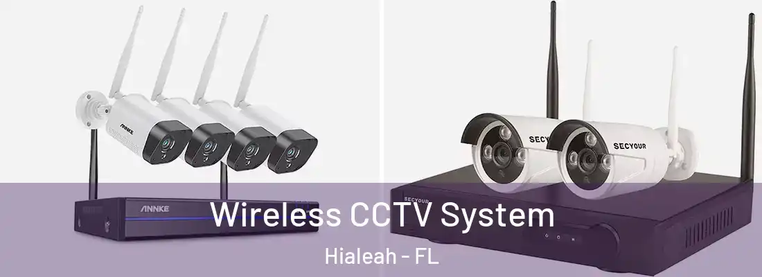  Wireless CCTV System Hialeah - FL